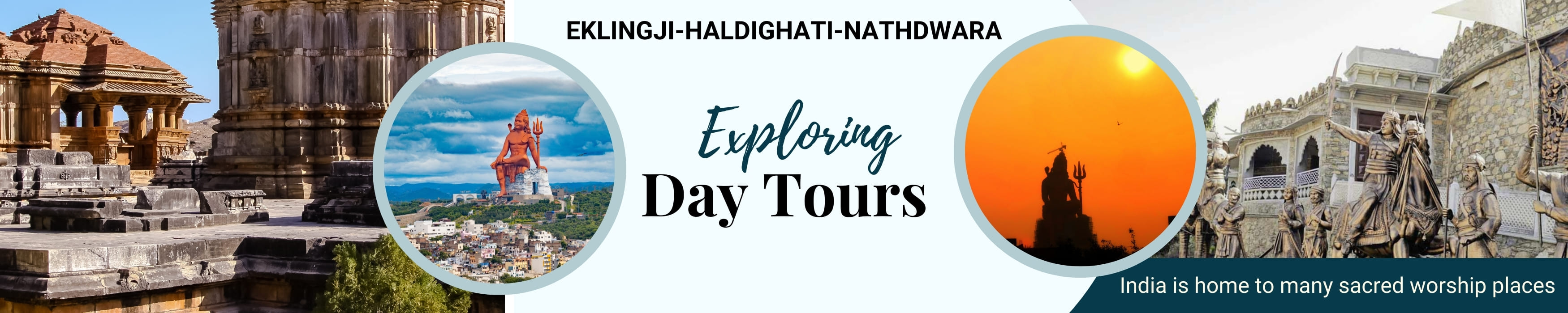 Eklingji-Haldighati-Nathdwara Tour