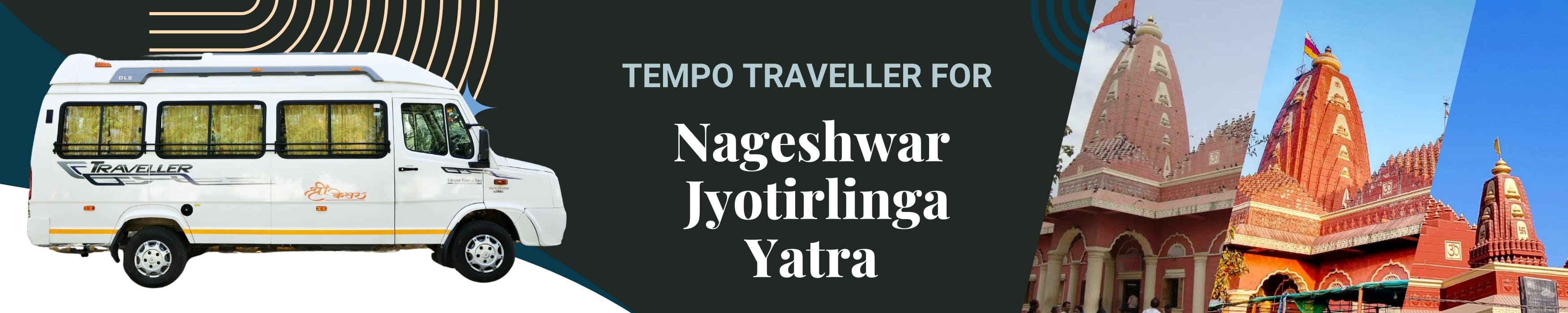 Hire a Tempo Traveller For Nageshwar Jyotirlinga Yatra